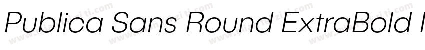 Publica Sans Round ExtraBold Italic字体转换